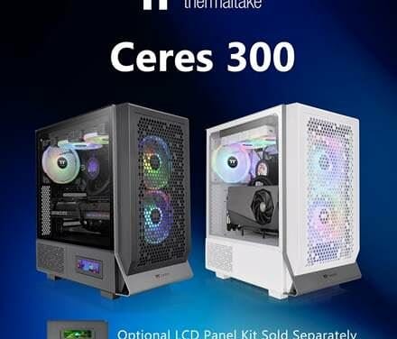 Thermaltake Ceres 300 TG ARGB Mid Tower Chassis Now Available for Purchase